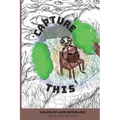 Capture This - A Slice-of-Life Anthology