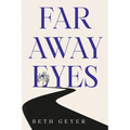 Far Away Eyes