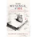The Musings of He: A Gothic Journal of Madness and Memory