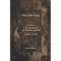 Herstories: Twelve Generations of Women Speak