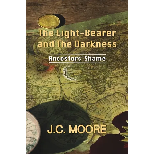 The Light-Bearer and the Darkness: Ancestors' Shame