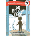 50 Below Zero Early Reader