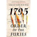 The Order of the Furies: 1795: A Novel