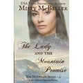 The Lady and the Mountain Promise