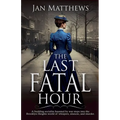 The Last Fatal Hour