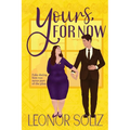Yours, For Now: A Fake Dating, Plus Size Romance