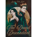 The Dread Descendant
