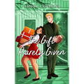 The Gift Rarely Given