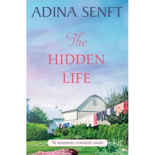 The Hidden Life: Amish Romance