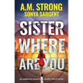 Sister Where Are You