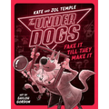 The Underdogs Fake It Till They Make It