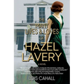 The Many Lives & Loves of Hazel Lavery