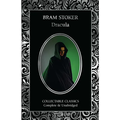 Dracula: A Mystery Story & Dracula's Guest