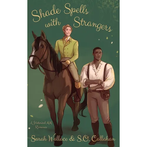 Shade Spells with Strangers: A Historical MM Romance