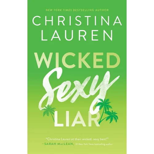 Wicked Sexy Liar