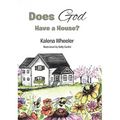 Does God Have a House?