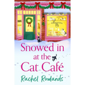 Snowed in at the Cat Cafe: A Purr-Fectly Cosy Romance to Warm Your Heart!