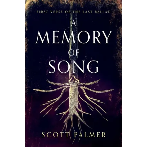 A Memory of Song: First Verse of the Last Ballad