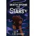 The Lady Widow: Death Among the Stars