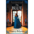 The Blue: A gripping historical thriller of mystery, deception and deadly secrets