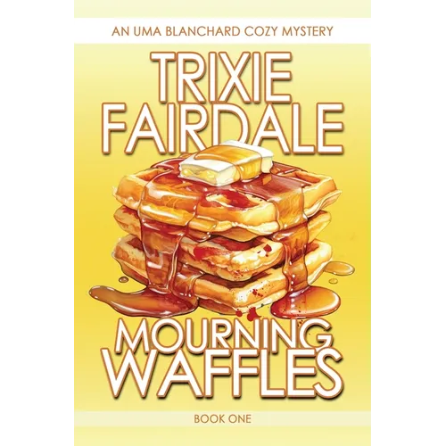 Mourning Waffles