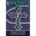 The Amethyst Cross: A Ghost Story for Christmas