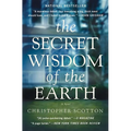 The Secret Wisdom of the Earth
