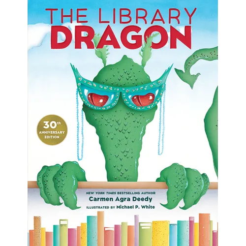 The Library Dragon (30th Anniversary Edition)