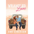 Wrangled Love
