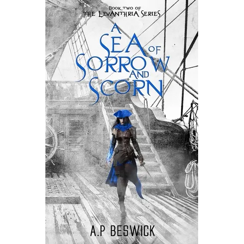 A Sea Of Sorrow And Scorn