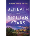 Beneath the Sicilian Stars: Emotional and heartwrenching WW2 fiction