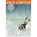Joey Pigza Loses Control: (Newbery Honor Book)