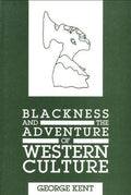 Blackness and the Adventure of Western Culture