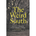 The Weird South: Ecologies of Unknowing in Postplantation Literature