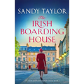 The Irish Boarding House: Completely Heart-Warming Irish Historical Fiction
