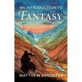An Introduction to Fantasy