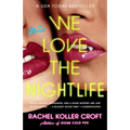 We Love the Nightlife