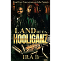 Land of Da Hooliganz
