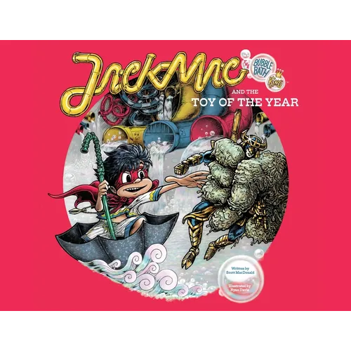 Jack Mac The Bubble Bath King: (and the) Toy of the Year