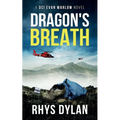 Dragon's Breath: A DCI Evan Warlow Crime Thriller