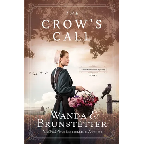 The Crow's Call: Amish Greehouse Mystery - Book 1 Volume 1