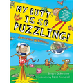 My Butt Is So Puzzling!: Mazes, Word Games, Spot the Differences, Drawing Activities and More...