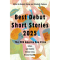 Best Debut Short Stories 2025: The Pen America Dau Prize