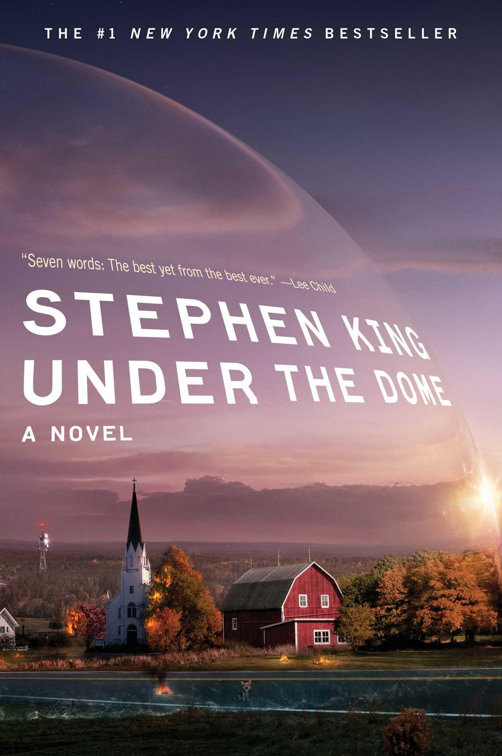 Under the Dome: A Novel by Stephen King