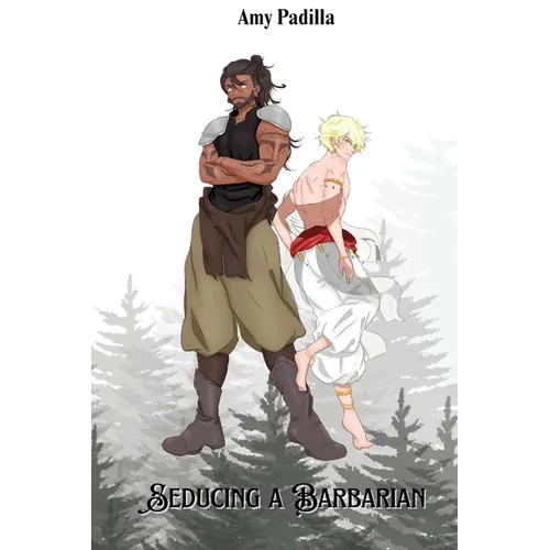 Seducing a Barbarian