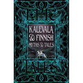 Kalevala & Finnish Myths & Tales: Epic Tales