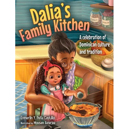 Dalia's Family Kitchen: A celebration of Dominican culture and tradition