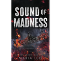 Sound of Madness