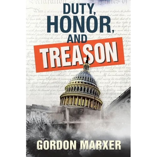 Duty, Honor, and Treason