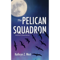 The Pelican Squadron